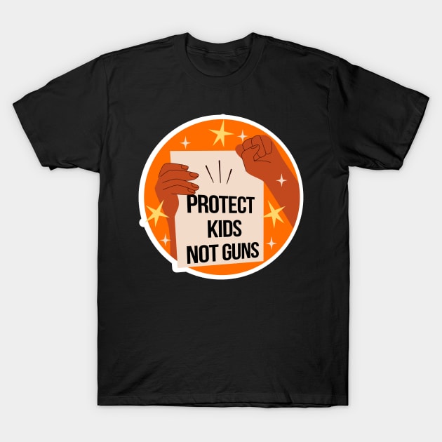 Protect Kids Not Guns T-Shirt by iconicole